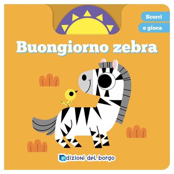 LIBRO 'BUONGIORNO ZEBRA'