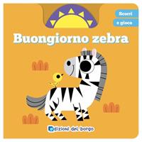 LIBRO 'BUONGIORNO ZEBRA'